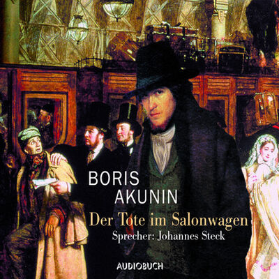 Книга: Der Tote im Salonwagen (Lesung mit Musik) (Борис Акунин) ; Автор
