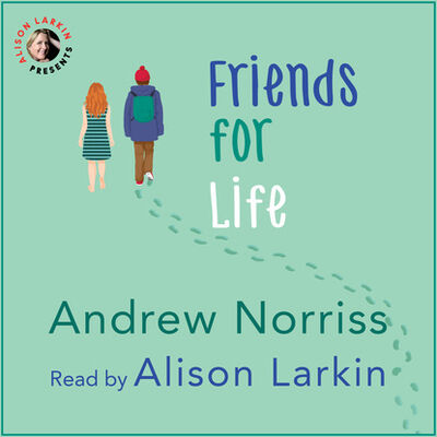 Книга: Friends For Life (Unabridged) (Andrew Norriss) ; Автор