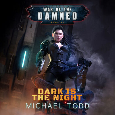 Книга: Dark is the Night - War of the Damned - A Supernatural Action Adventure Opera, Book 3 (Unabridged) (Laurie Starkey S.) ; Автор