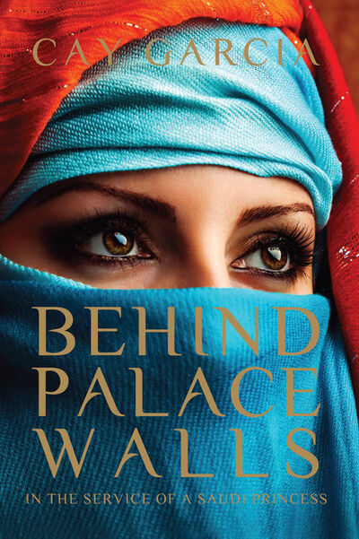 Книга: Behind Palace Walls (Cay Garcia) ; Ingram
