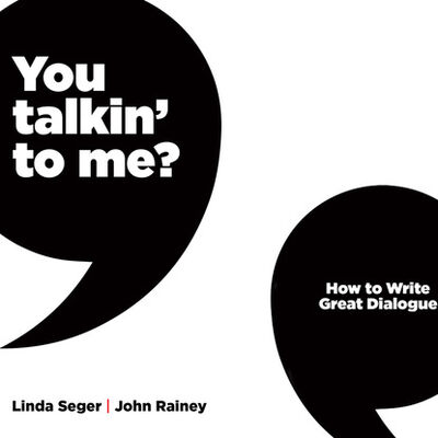 Книга: You Talkin' To Me? - How To Write Great Dialogue (Unabridged) (Линда Сегер) ; Автор