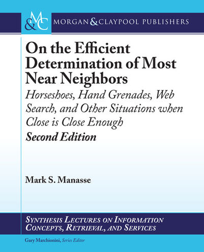Книга: On the Efficient Determination of Most Near Neighbors (Mark S. Manasse) ; Ingram