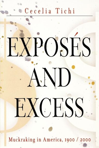 Книга: Exposes and Excess (Cecelia Tichi) ; Ingram