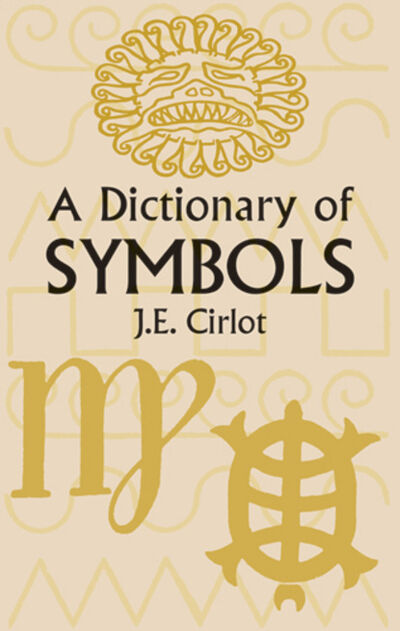 Книга: A Dictionary of Symbols (J. E. Cirlot) ; Ingram