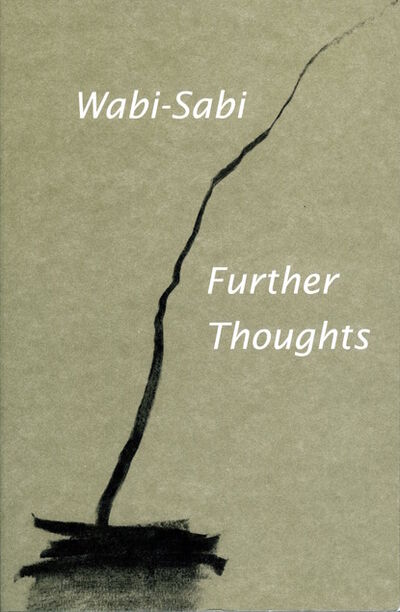 Книга: Wabi-Sabi: Further Thoughts (Leonard Koren) ; Ingram