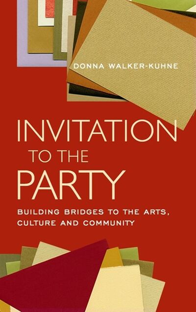 Книга: Invitation to the Party (Donna Walker-Kuhne) ; Ingram