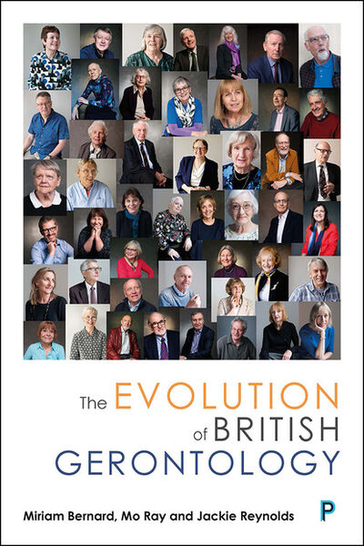 Книга: The Evolution of British Gerontology (Bernard, Miriam) ; Ingram
