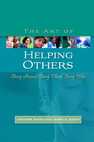 Книга: The Art of Helping Others (Heather Smith) ; Ingram
