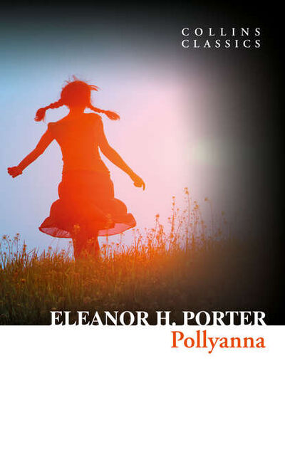 Книга: Pollyanna (Элинор Портер) ; HarperCollins