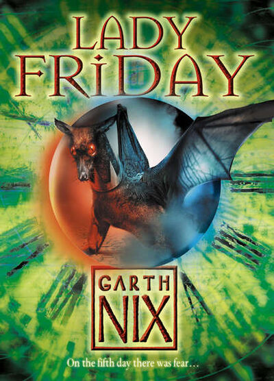 Книга: Lady Friday (Гарт Никс) ; HarperCollins