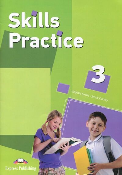 Книга: Skills Practice 3. Student's Book (Evans Virginia, Дули Дженни) ; Express Publishing, 2015 