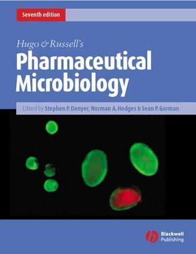 Книга: Hugo and Russell's Pharmaceutical Microbiology (Norman Hodges A.) ; John Wiley & Sons Limited