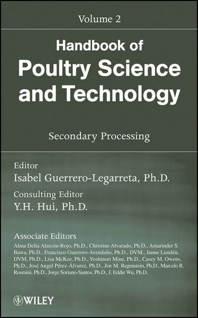 Книга: Handbook of Poultry Science and Technology, Secondary Processing (Yoshinori Mine) ; John Wiley & Sons Limited