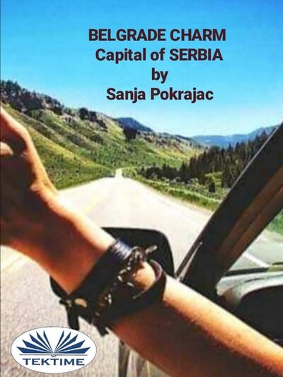 Книга: Belgrade Charm (Sanja Pokrajac) ; Tektime S.r.l.s.