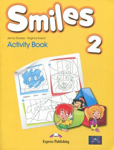Книга: Smiles 2. Activity Book (Evans Virginia, Дули Дженни) ; Express Publishing, 2018 