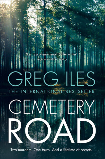 Книга: Cemetery Road (Greg Iles) ; HarperCollins