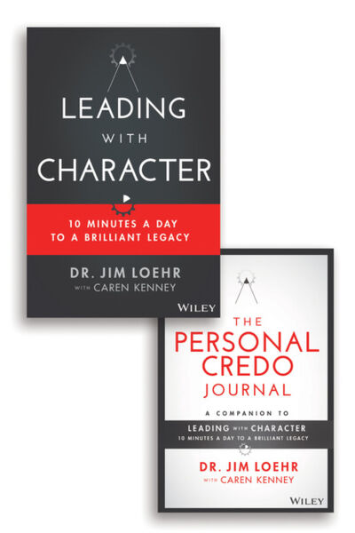 Книга: Leading with Character (Джим Лоэр) ; John Wiley & Sons Limited