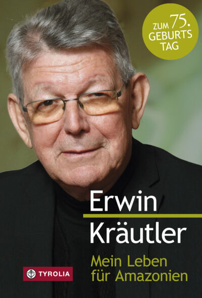 Книга: Mein Leben für Amazonien (Erwin Krautler) ; Bookwire