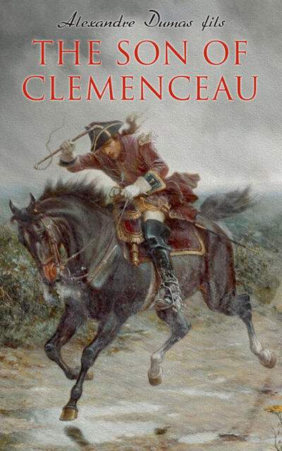 Книга: The Son of Clemenceau (Александр Дюма-сын) ; Bookwire