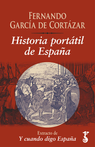 Книга: Historia portátil de España (Fernando Garcia de Cortazar) ; Bookwire