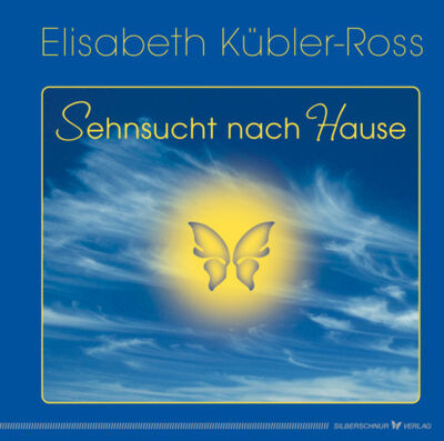 Книга: Sehnsucht nach Hause (Элизабет Кюблер-Росс) ; Bookwire