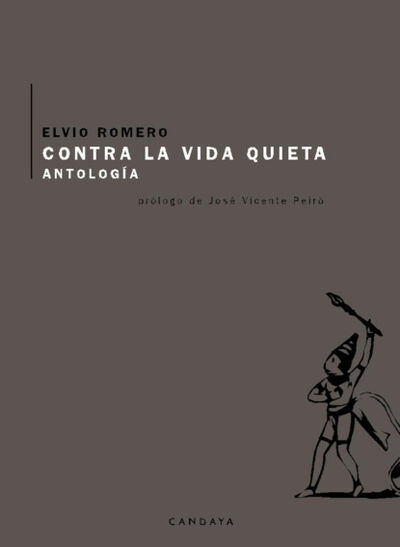 Книга: Contra la vida quieta (Elvio Romero) ; Bookwire