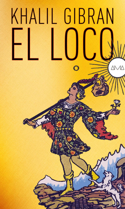 Книга: El Loco (Khalil Gibran) ; Bookwire