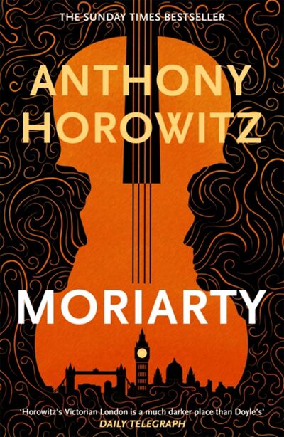 Книга: Moriarty (Horowitz Anthony) ; Orion, 2019 