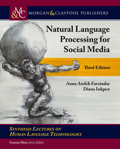 Книга: Natural Language Processing for Social Media (Diana Inkpen) ; Ingram