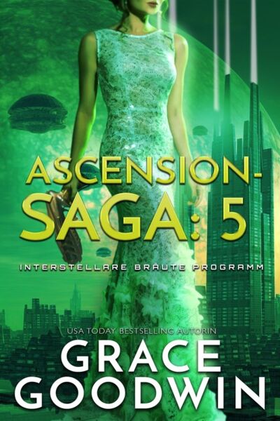 Книга: Ascension Saga: 5 (Grace Goodwin) ; Bookwire