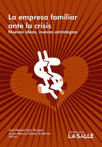 Книга: La empresa familiar ante la crisis (José Manuel Saiz Álvarez) ; Bookwire
