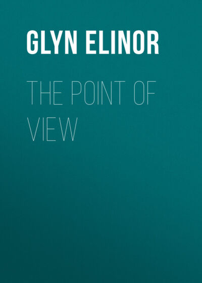 Книга: The Point of View (Glyn Elinor) ; Bookwire