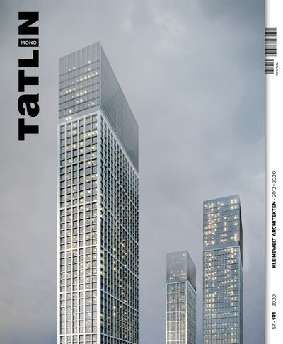 Книга: Tatlin Mono #57 Kleinewelt Architekten (Рогалева Ольга) ; TATLIN, 2021 