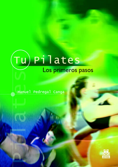 Книга: Tu pilates (Manuel Pedregal Canga) ; Bookwire