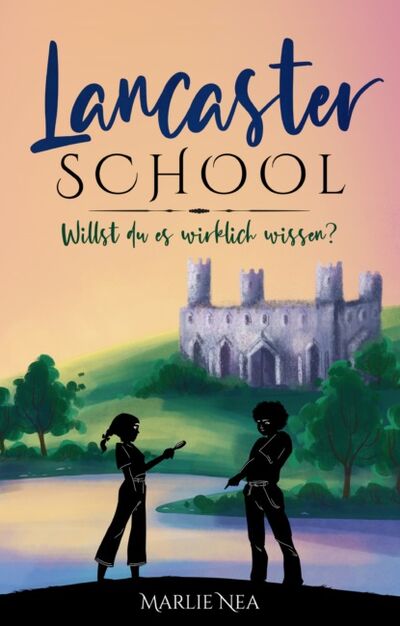 Книга: Lancaster SCHOOL (Marlie Nea) ; Bookwire