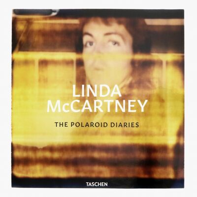 Книга: Linda McCartney: The Polaroid Diaries (Eshun Ekow, Hynde Chrissie) ; Taschen, 2020 