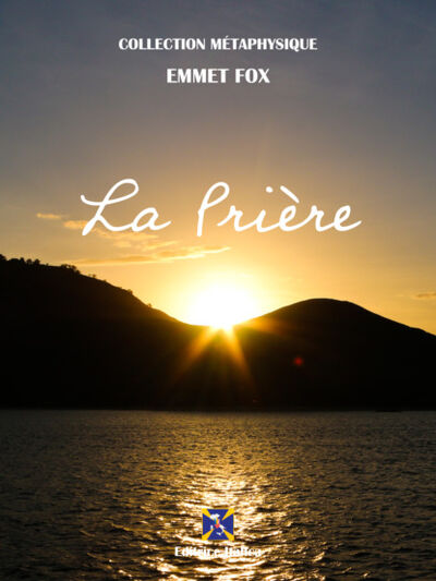 Книга: La Prière (Emmet Fox) ; Bookwire