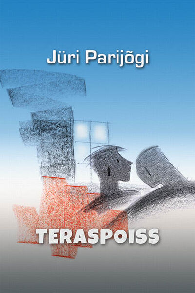 Книга: Teraspoiss (Jüri Parijõgi) ; Eesti digiraamatute keskus OU, 2013 