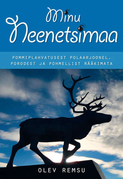 Книга: Minu Neenetsimaa (Olev Remsu) ; Eesti digiraamatute keskus OU, 2011 