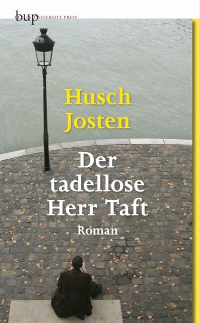 Книга: Der tadellose Herr Taft (Husch Josten) ; Bookwire