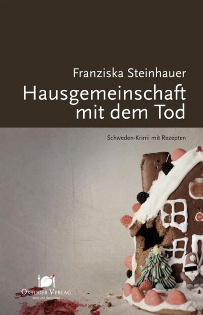 Книга: Hausgemeinschaft mit dem Tod (Franziska Steinhauer) ; Bookwire
