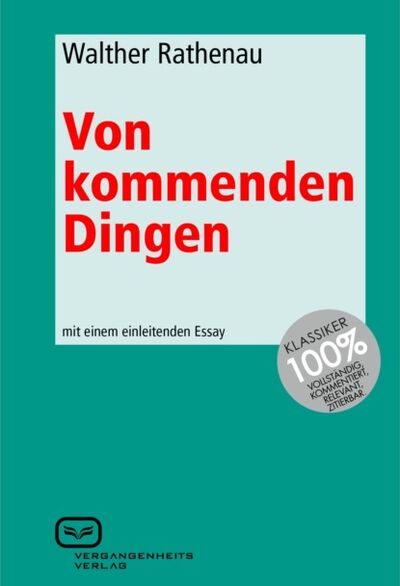 Книга: Von kommenden Dingen (Walther Rathenau) ; Bookwire