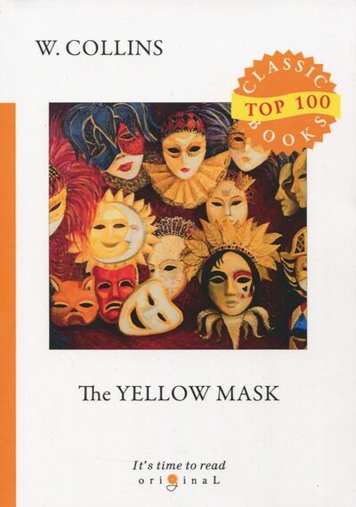 Книга: The Yellow Mask (Collins Wilkie , Коллинз Уильям Уилки) ; RUGRAM, 2018 