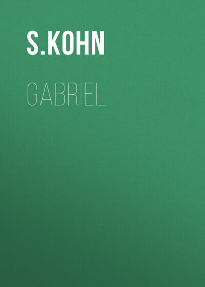 Книга: Gabriel (S. Kohn) ; Bookwire