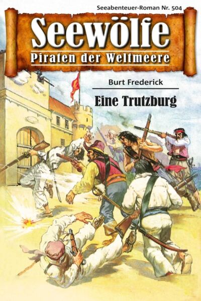 Книга: Seewölfe - Piraten der Weltmeere 504 (Burt Frederick) ; Bookwire
