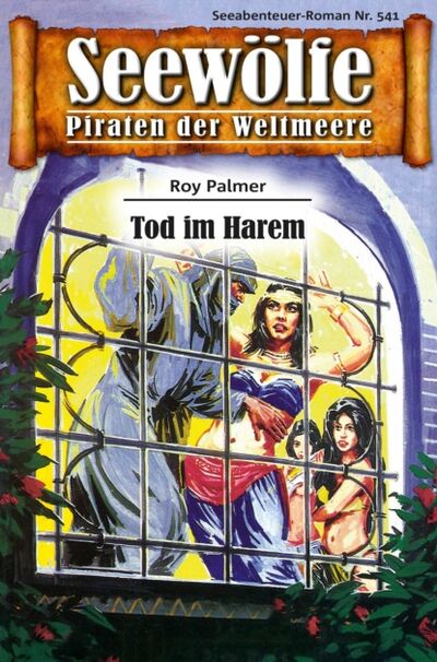 Книга: Seewölfe - Piraten der Weltmeere 541 (Roy Palmer) ; Bookwire
