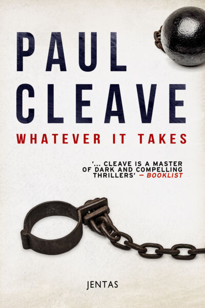 Книга: Whatever it takes (Paul Cleave) ; Bookwire