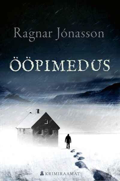 Книга: Ööpimedus (Ragnar Jonasson) ; Eesti digiraamatute keskus OU