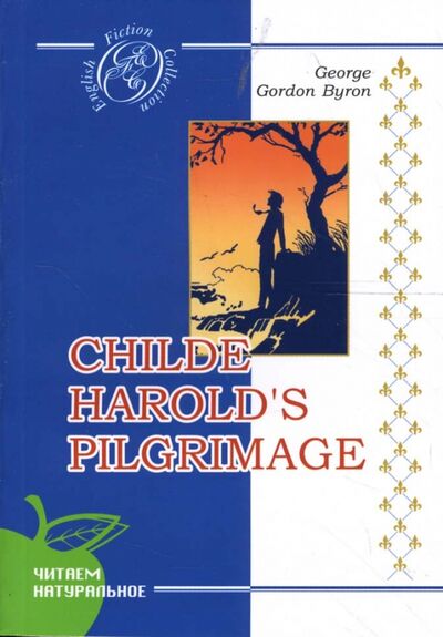 Книга: Childe Harold's Pilgrimage (Byron George Gordon) ; Сибирское университетское издательство, 2007 