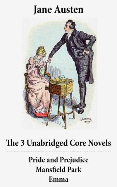 Книга: The 3 Unabridged Core Novels: Pride and Prejudice + Mansfield Park + Emma (Джейн Остин) ; Bookwire